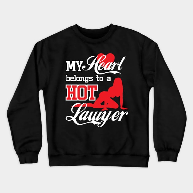 Lawyer Husband Funny Valentine's Day Crewneck Sweatshirt by RJCatch